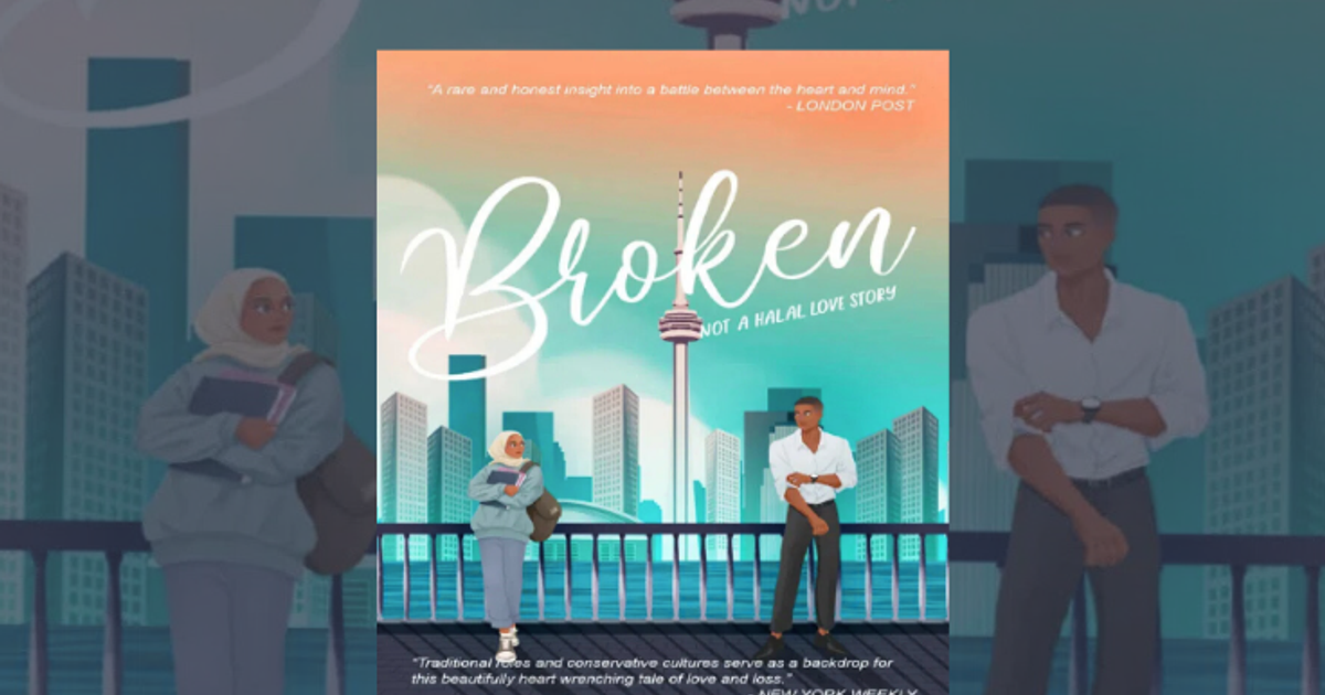 Broken by Fatima Bala: A Muslim Love Story Exploring Guilt, Redemption & Faith