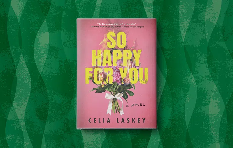 So Happy for You by Celia Laskey