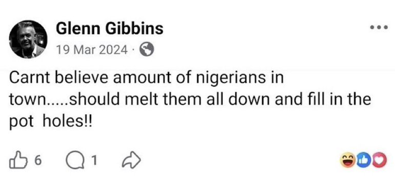 Screenshot of a racist Facebook post by Reform UK politician Glenn Gibbins suggesting Nigerians should be melted down to fill potholes.
