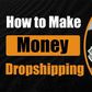 What is dropshipping, and can you still make money from it in 2025?