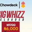 The "Cast" of Chicken Republic and Chowdeck’s BigWhizz Reloaded, explained