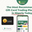The Most Recommended Gift Card Trading Platform in Nigeria Today!
