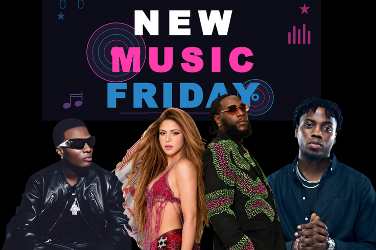 New Music Friday: Burna Boy and Shakira link up for the World Cup, Wizkid, Kunmie slide in too