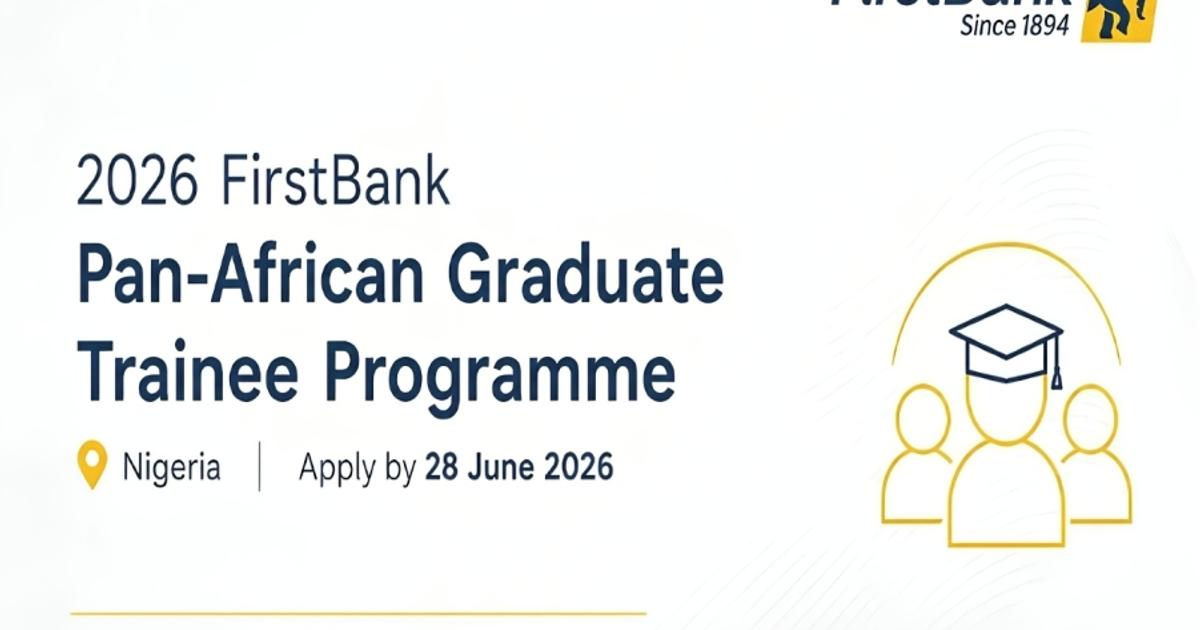 FirstBank Opens Applications for 2026 Pan-African Graduate Trainee Programme