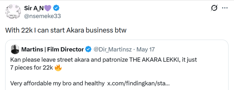 A screenshot of a short post on X by Sir A_N stating that ₦22,000 is enough capital to start an entire Akara business.