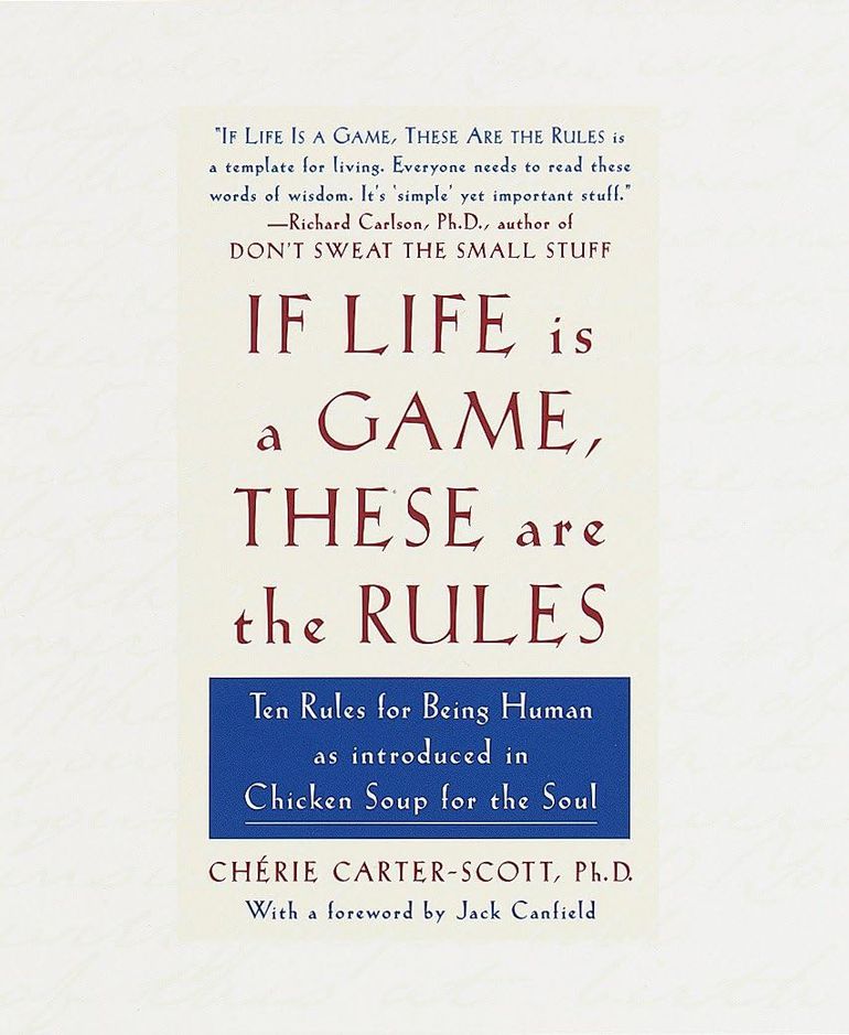 if-life-is-a-game-these-are-the-rules-by-chérie-carter-scott