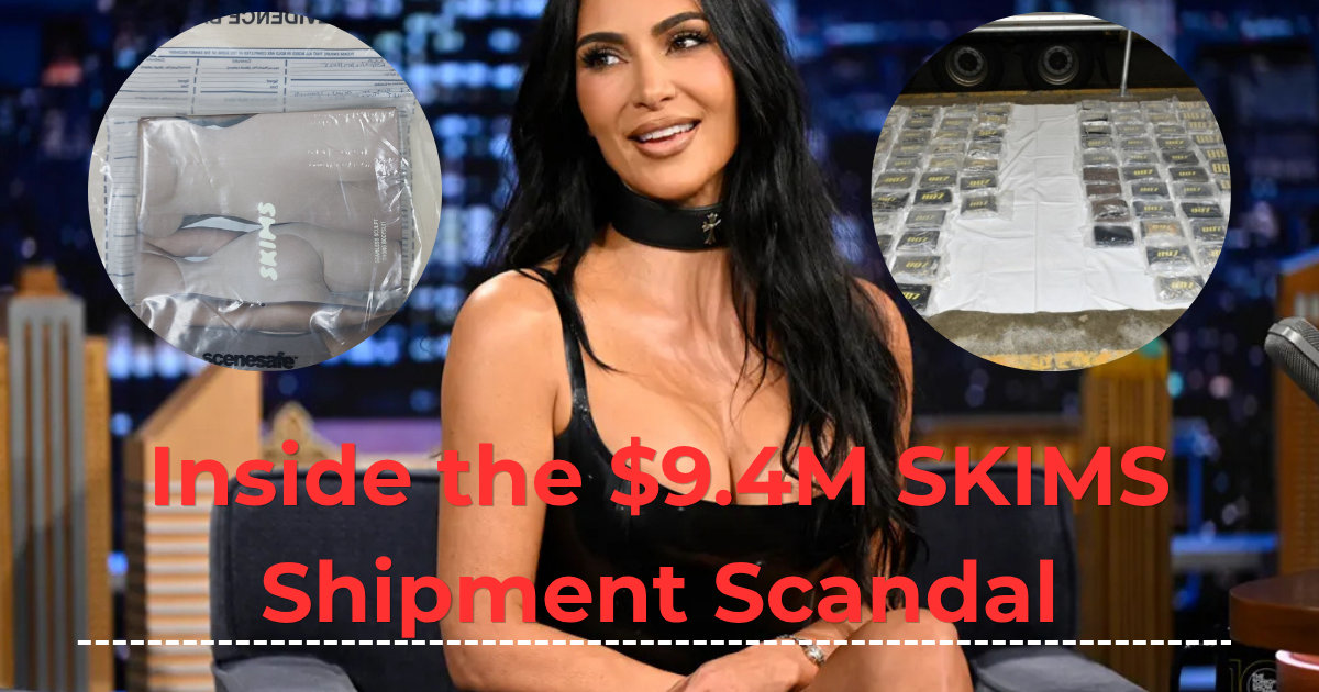 Cocaine Worth $9.4M Found in Shipment Linked to Kim Kardashian's SKIMS