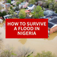 How to survive a flood in Nigeria