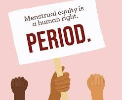 An illustration of hands holding up a protest sign that reads "Menstrual equity is a human right. PERIOD", representing the fight against period poverty.