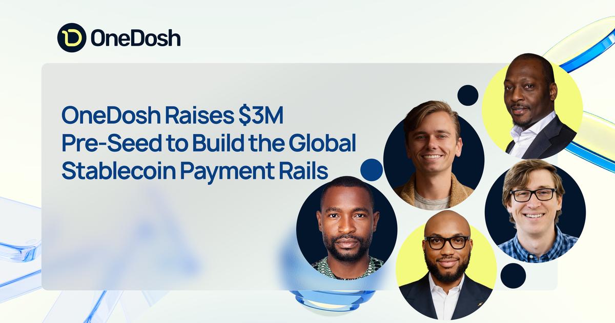 OneDosh Secures $3M Pre-Seed Funding to Revolutionize Global Stablecoin Payments