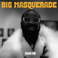 Black Fab unveils Big Masquerade: A sonic journey of Afro-consciousness & celebration