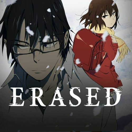Erased (Boku Dake ga Inai Machi)
