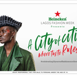 Heineken Celebrates Lagos as City of Cities — A Global Destination Where Fashion, Culture & Taste Rule