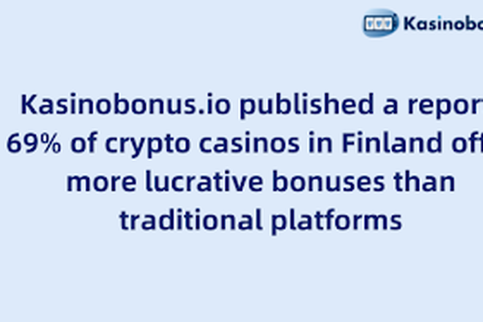 Kasinobonus.ai Publishes Report: 69% of crypto casinos in Finland offer more lucrative bonuses than traditional platforms