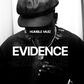 Humble Muiz, the new light of Afrobeats drops new single-evidence
