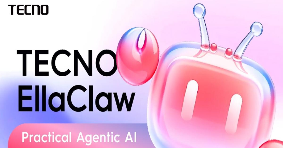 Why AI agents are the next big leap after smartphones – TECNO's EllaClaw