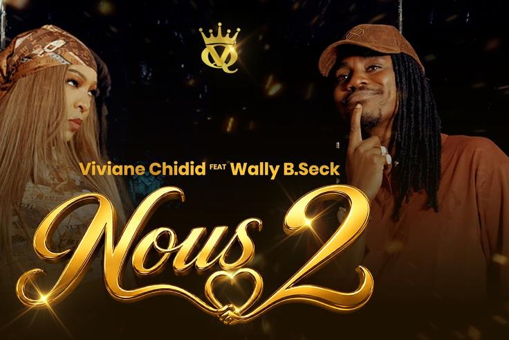 Viviane Chidid et Wally Seck : l’alchimie au cœur de « Nous 2 »