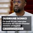 Sénégal : RFI et France 24 annoncent une interview exclusive d’Ousmane Sonko