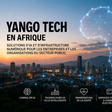 Yango Tech s’installe en Afrique : un nouveau souffle technologique pour nos entreprises et nos institutions.