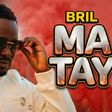 « Ma Tay » : Bril signe un retour affirmé