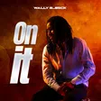 "On it" de Wally B. Seck : un budget de 20 millions FCFA