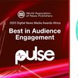 Pulse Africa wins 2025 WAN-IFRA Digital Media Awards for leading audience-first content strategy in Africa