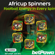 Africup Spinners go live on betPawa as continental football takes centre stage