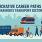 6 lucrative career paths in Nairobi’s transport sector