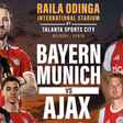 Bayern Munich Vs Ajax. (Image: Talanta Sports City)