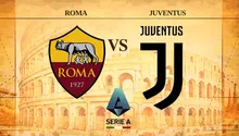 Serie A: ¿cuándo y dónde ver Roma vs Juventus? EN VIVO