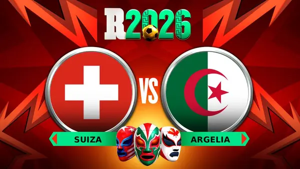 Suiza vs Argelia ¿Cuándo y dónde ver los 16vos del Mundial 2026?