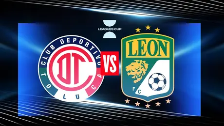 Toluca vs León: ¿Dónde y a qué hora ver la Semifinal de la Leagues Cup 2026?