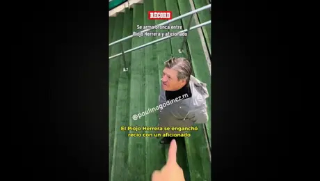 El encontronazo del Piojo Herrera con un aficionado