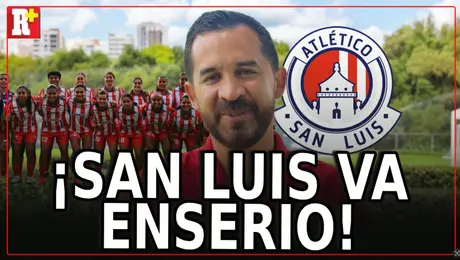Atlético de San Luis Femenil sueña con hacer historia