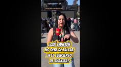 La gente ya dijo qué canción no puede faltar esta noche en el concierto de Shakira en el Zócalo.