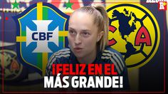 DE LA SELECCIÓN BRASILEÑA A COAPA: Isadora Haas en EXCLUSIVA para RÉCORD