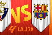 Osasuna vs Barcelona: ¿Cuándo y dónde ver el partido de la Jornada 34 de LaLiga?