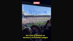 Así Celebró El Ipswich Town Su Ascenso A La Premier League