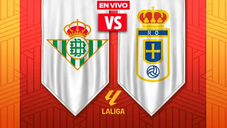 Real Betis vs Real Oviedo: ¿A qué hora y dónde ver el juego de LaLiga?