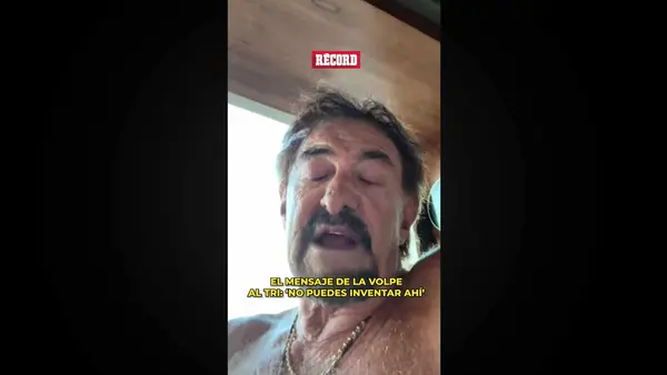 EL MENSAJE DE LA  VOLPE AL TRI: "no puedes inventar ahí"