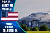 Estadios y sedes mundialistas: AT&T Stadium (Arlington, Texas)