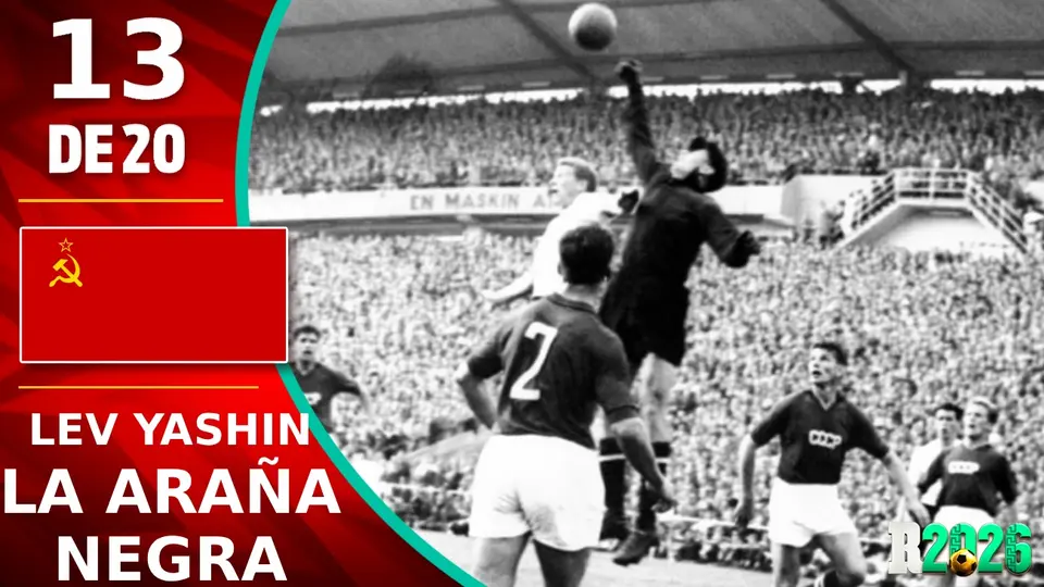 Leyendas mundialistas: Lev Yashin, la inmortal Araña Negra