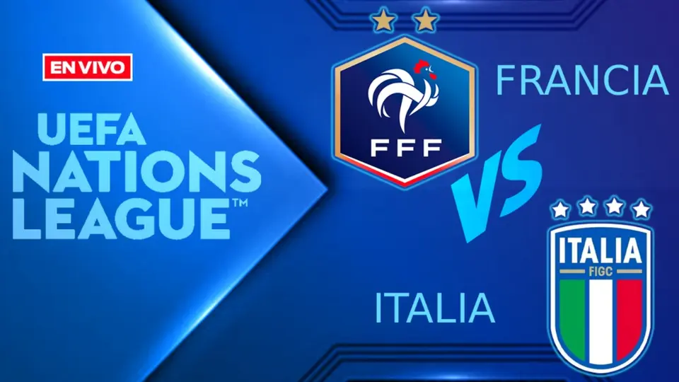 Dónde ver Francia vs Italia: Canales y hora del partido de la UEFA Nations League 2026