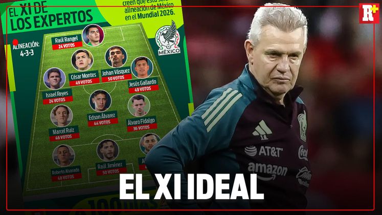 EL 11 IDEAL de MÉXICO para el MUNDIAL; Los especialistas hablaron