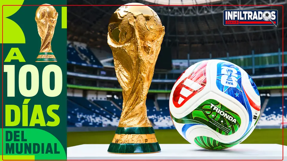 ¡100 DÍAS para el MUNDIAL! Inicia la cuenta REGRESIVA y MÉXICO hará HISTORIA