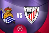 Real Sociedad recibe a Athletic Club en el partido de vuelta de la Semifinal de la Copa del Rey | RÉCORD