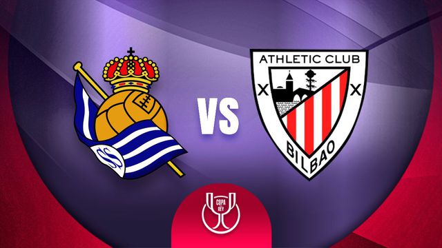 Real Sociedad recibe a Athletic Club en el partido de vuelta de la Semifinal de la Copa del Rey | RÉCORD