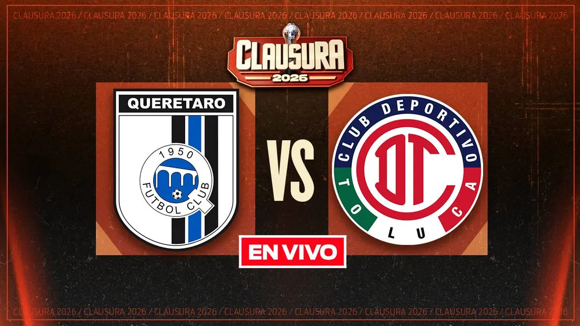 Querétaro vs Toluca Liga MX Clausura 2026 Jornada 13