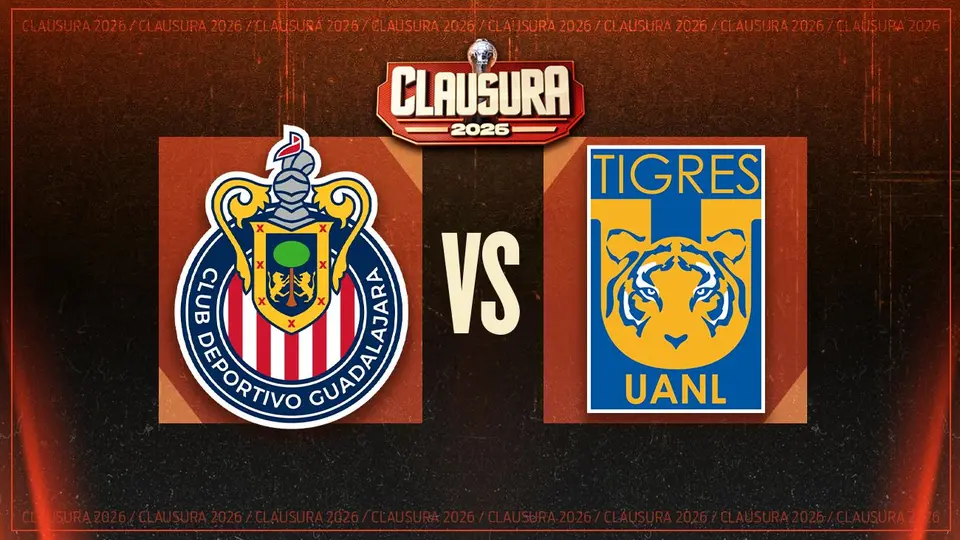 Chivas vs Tigres: ¿Cuándo y dónde ver el partido de Vuelta de los Cuartos de Final del Clausura 2026?