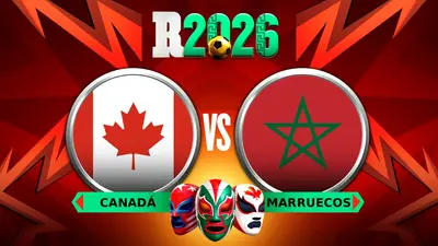 Canadá vs Marruecos ¿Cuándo y dónde ver los Octavos de Final del Mundial 2026?
